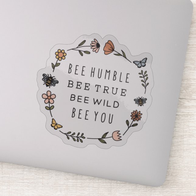 Adesivo Bee Humble, Bee True, Bee Wild, Bee you (Detalhe)
