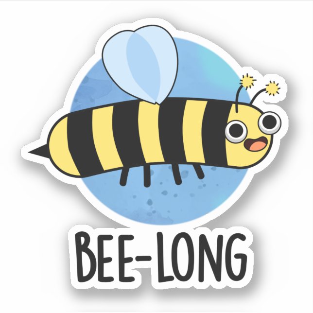 Adesivo Bee-Long Insett Bee Pun (Frente)