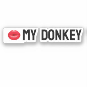 Adesivo Beija Meu Donkey