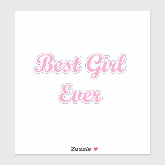 Adesivo Best girl ever (Folha)