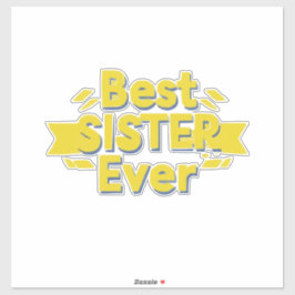 Adesivo Best Sister Ever