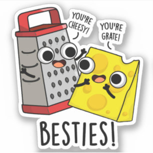 Adesivo Besties Engraçado Queijo Grater