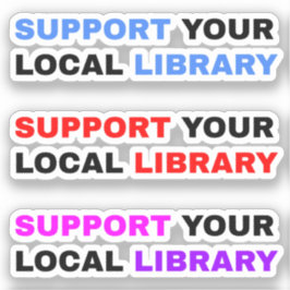 Adesivo Bibliotecas de Suporte - Apoie a Sua Biblioteca Lo