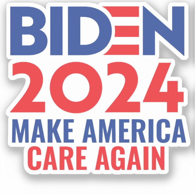Adesivo Biden 2024: Faça com que a América se cuide novame (Frente)