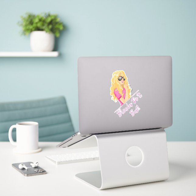 Adesivo Blondes Fazem O Melhor! Texto Personalizado (Laptop na mesa)
