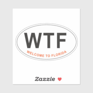 Adesivo Boa vinda engraçada de WTF a Florida