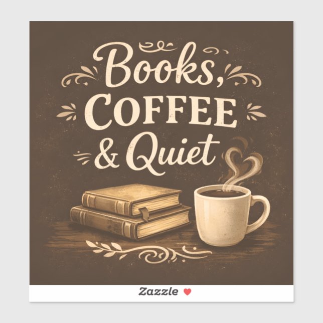 Adesivo Books, Coffee & Quiet – Dark Academia Book Lover (Folha)