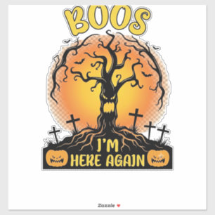 Adesivo Boos Estou Aqui Novamente Halloween Assustador Árv