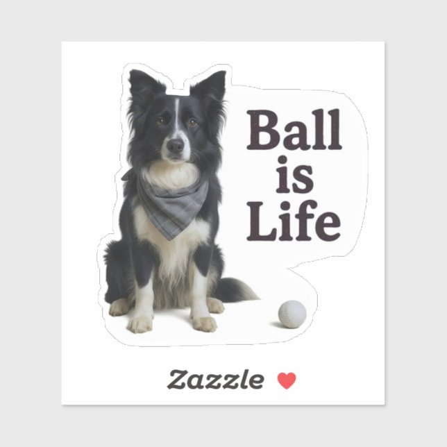 Adesivo Border Collie Ball Is Life (Folha)