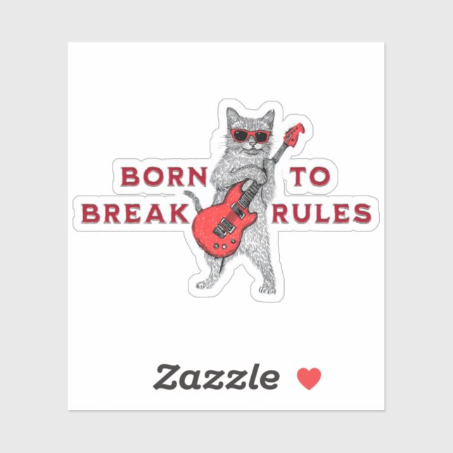 Adesivo Born to Break Rules Sticker – Rebel Spirit Decal (Folha)