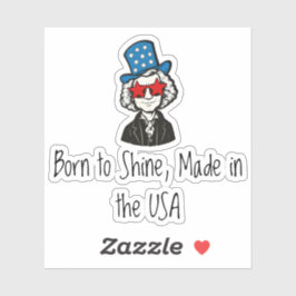 Adesivo Born to Shine, Made in the USA