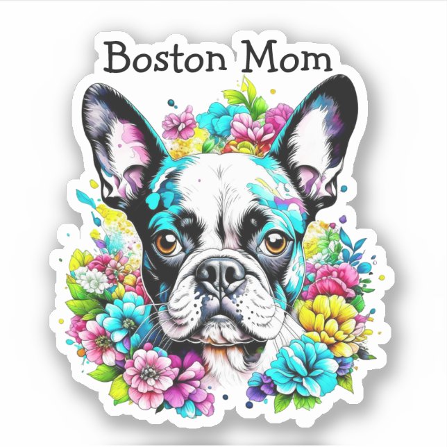 Adesivo Boston Terrier Mãe cercada por Flores (Frente)