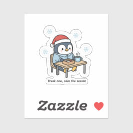 Adesivo Break Now Save the Season Penguin Sticker 