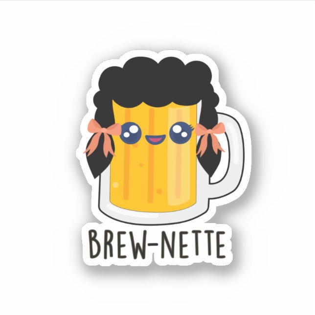 Adesivo Brew-nette Funny Brunette Beer Pun (Frente)