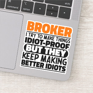 Adesivo Broker, Eu Tento Engraçá-Lo.