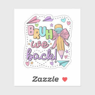 Adesivo Bruh, voltamos a ser engraçados de volta ao jardim