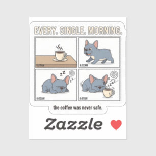 Adesivo Café Francês Caótico Todas as Manhãs Design