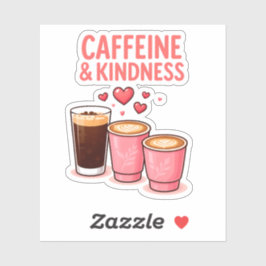 Adesivo Caffeine & Kindness Sticker