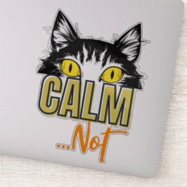 Adesivo Calma... Não. Os muitos humores do gato