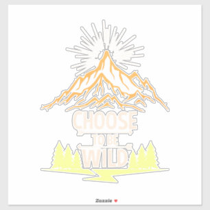 Adesivo Caminho Escolhe Ser Selvagem