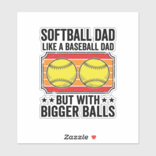 Adesivo Camisa de Gravura Vintage Softball Dad Bigger Ball