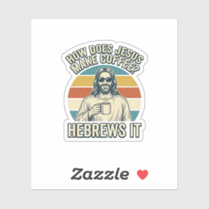 Adesivo Camiseta Engraçada Jesus Café Desenho Antigo_
