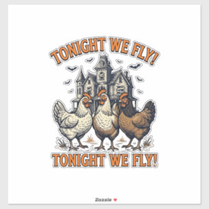 Adesivo Camiseta Tonight We Fly Funny Chicken Halloween De
