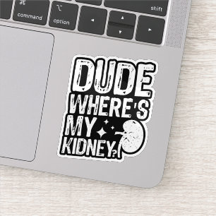 Adesivo Cara, Onde Meu Rim Tem Boa Cirurgia De Rim