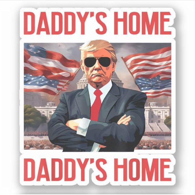 Adesivo Casa Branca de Trump Daddys 2024 (Frente)