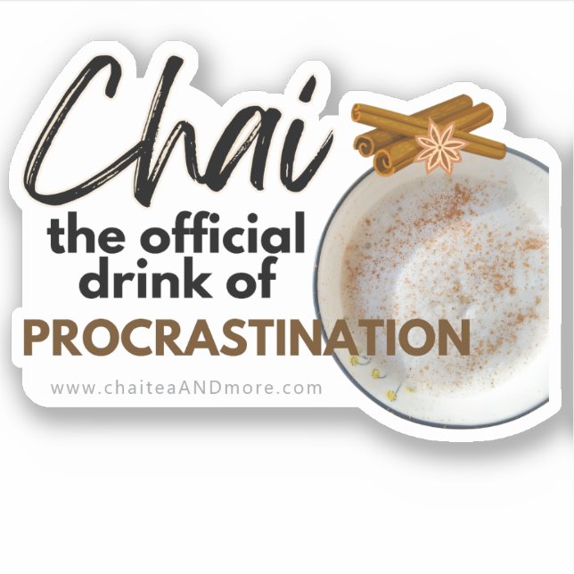 Adesivo Chai Black Tea Pun - Citações Procrastinadas (Frente)
