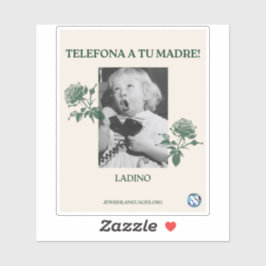 Adesivo Chame Sua Mãe! Ladino