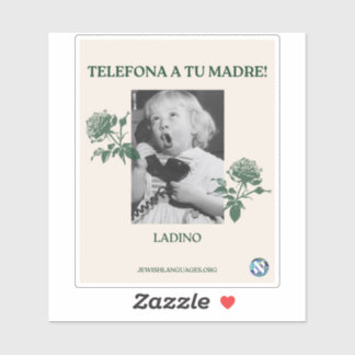 Adesivo Chame Sua Mãe! Ladino
