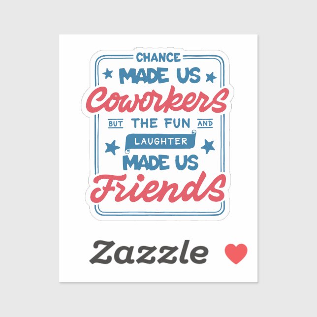 Adesivo Chance nos fez colegas de trabalho (Folha)