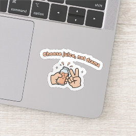 Adesivo Choose Juice Not Drama - Funny Baby Peace Sign