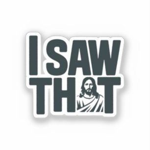 Adesivo Christian Jesus está te vigiando, Jesus, eu vi que