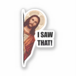 Adesivo Christian Jesus está te vigiando, Jesus, eu vi que