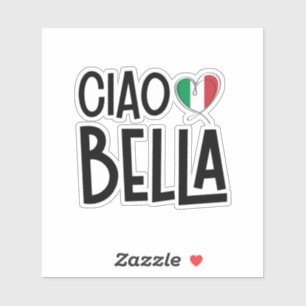 Adesivo Ciao Bella - Coração de Itália Bonita