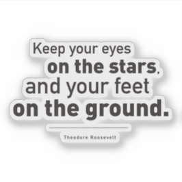 Adesivo Citação de Theodore Roosevelt Olhos nas estrelas