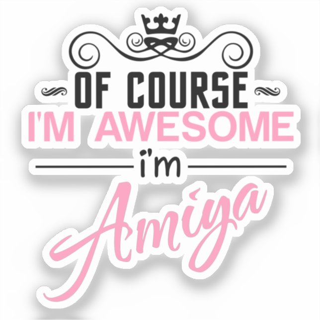 Adesivo Claro que sou incrível, sou Amiya (Frente)