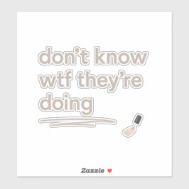 Adesivo Clean Girl Chaos – Skincare Delulu Vibes Quote