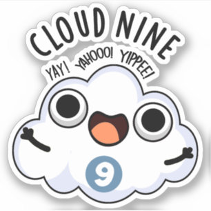 Adesivo Cloud Nine Funny Weather Pun