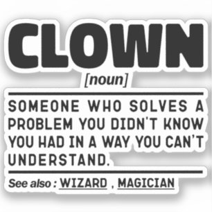 Adesivo Clown Noun Engraçado Meme Sarcastic Circus Lover L