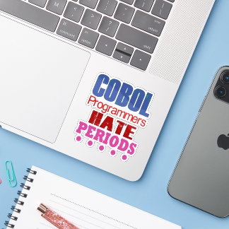 Adesivo Cobol Programmers Hate Periods Sticker
