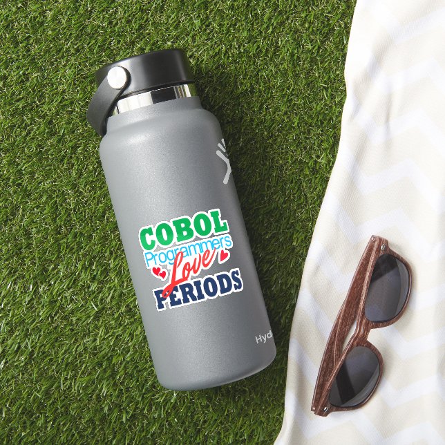Adesivo Cobol Programmers Love Periods Sticker (HydroFlask Insitu)