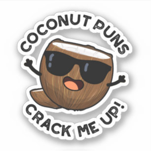 Adesivo Coconut Puns Me Derramam Fruta Bonita Pun