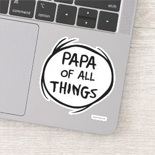 Adesivo Coisa Um Coisa Dois - Papai de todas as Coisas