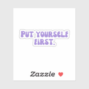 Adesivo Coloque-se primeiro