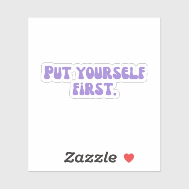 Adesivo Coloque-se primeiro (Folha)