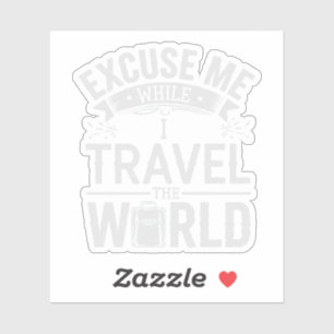 Adesivo Com Licença Enquanto Eu Viajou Pelo Mundo Turismo 
