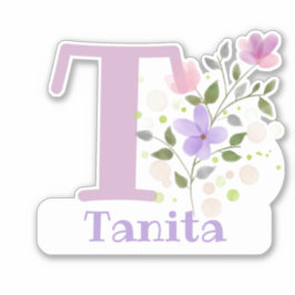 Adesivo com o Nome Tanita com a Letra T Recortado